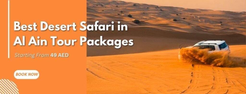 Best Desert Safari in Al Ain Tour Packages